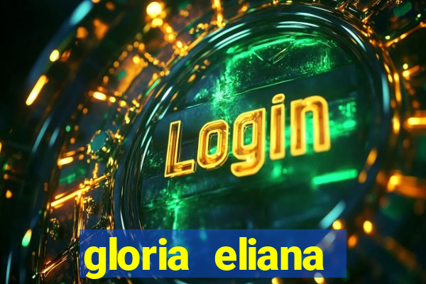 gloria eliana ribeiro letra